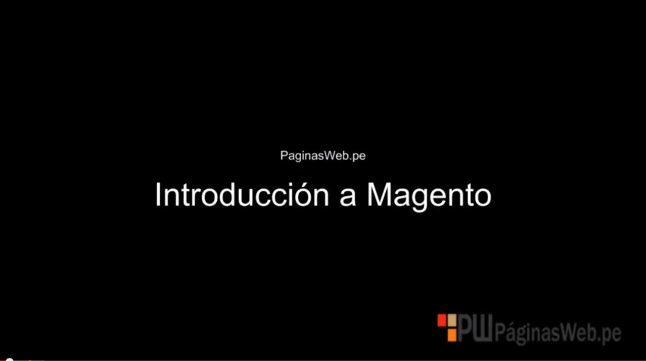 Magento Tutorial Español – Introducción