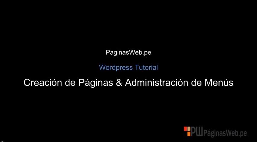 WordPress tutorial – Creación de paginas y administrar menus